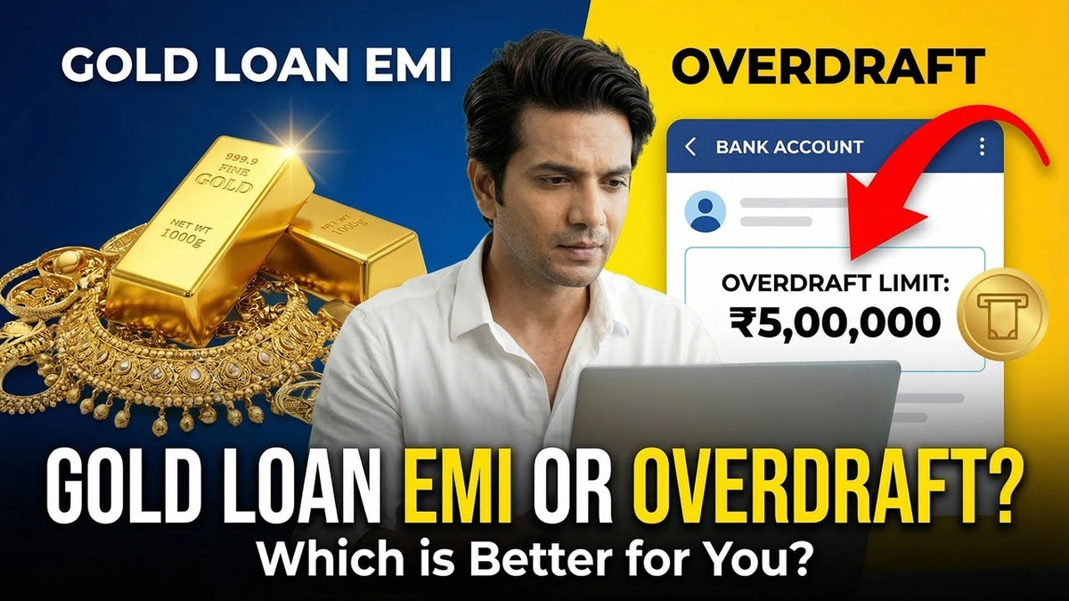 Gold Loan vs. Overdraft | Don't Choose Before This!
